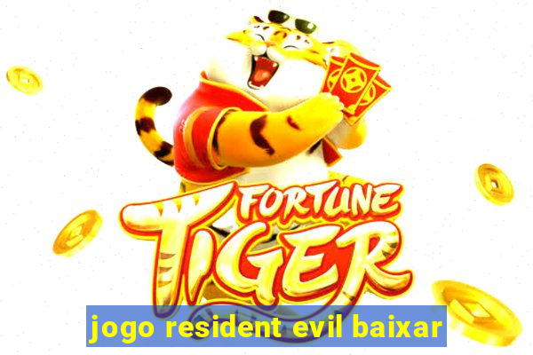 jogo resident evil baixar